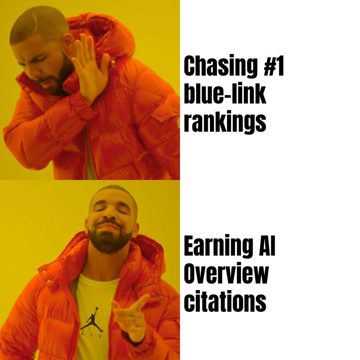 Google AI overviews 2026 — chasing rankings vs earning citations meme